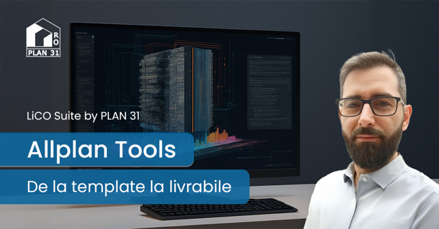 Poza produs Lucrează mai rapid în ALLPLAN cu LiCo Suite | Experiența PLAN 31