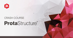 Crash Course ProtaStructure | Proiectare construcții din beton armat și analiză seimică avansată
