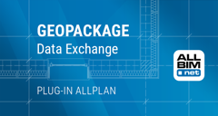 GeoPackage Data Exchange | Plug-in ALLPLAN 2025